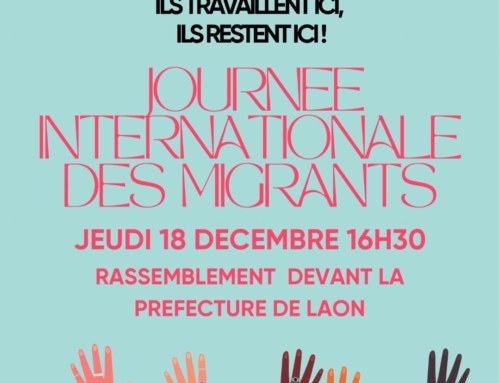 Le 18 décembre 16h30 rassemblement à la préfecture de Laon pour la journée mondiale des migrant·e·s